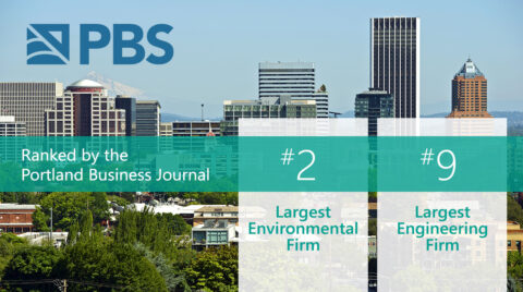 PBS Ranked Among Portland’s Top Engineering and Environmental Firms